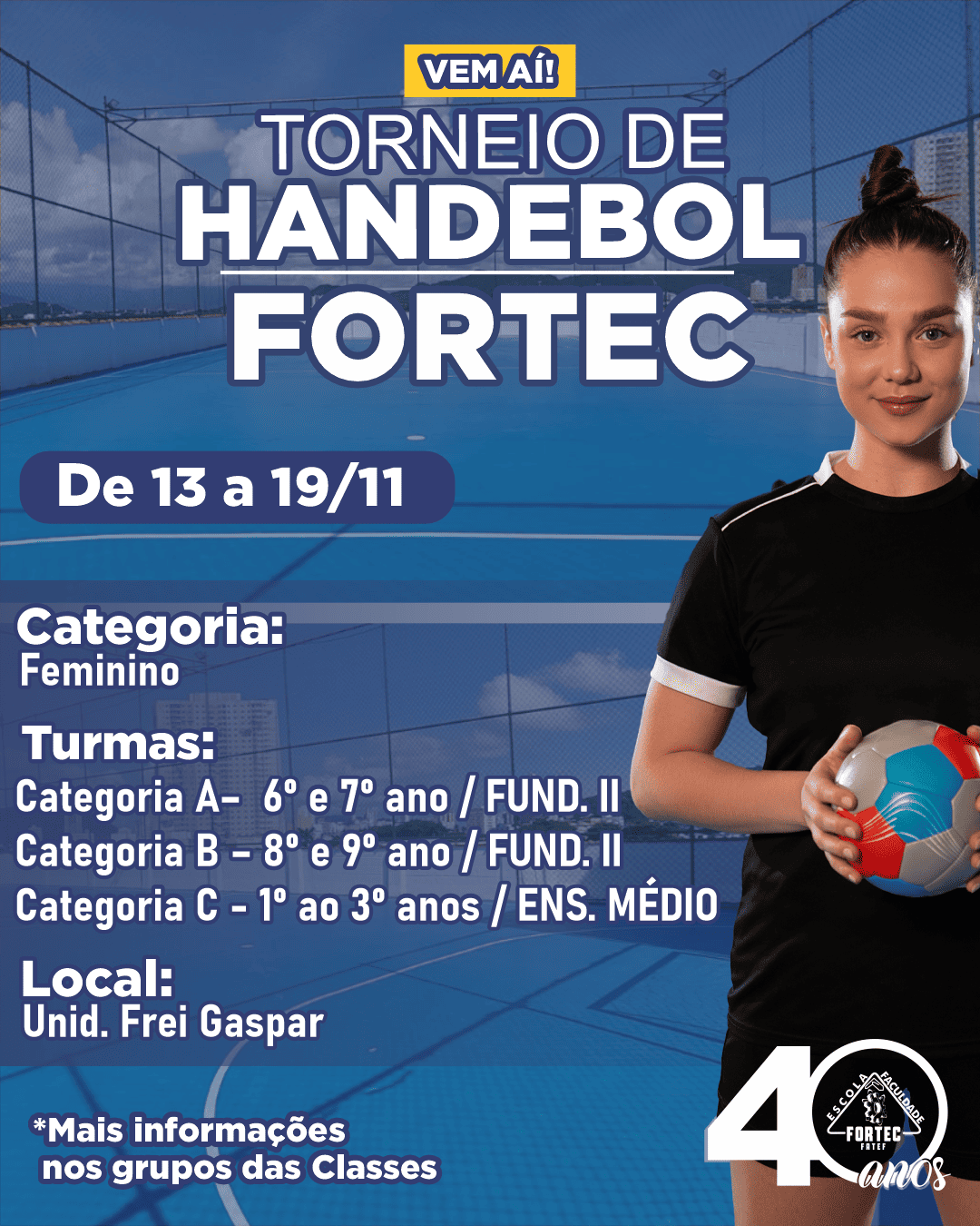 Vem aí o Torneio de Handebol Fortec