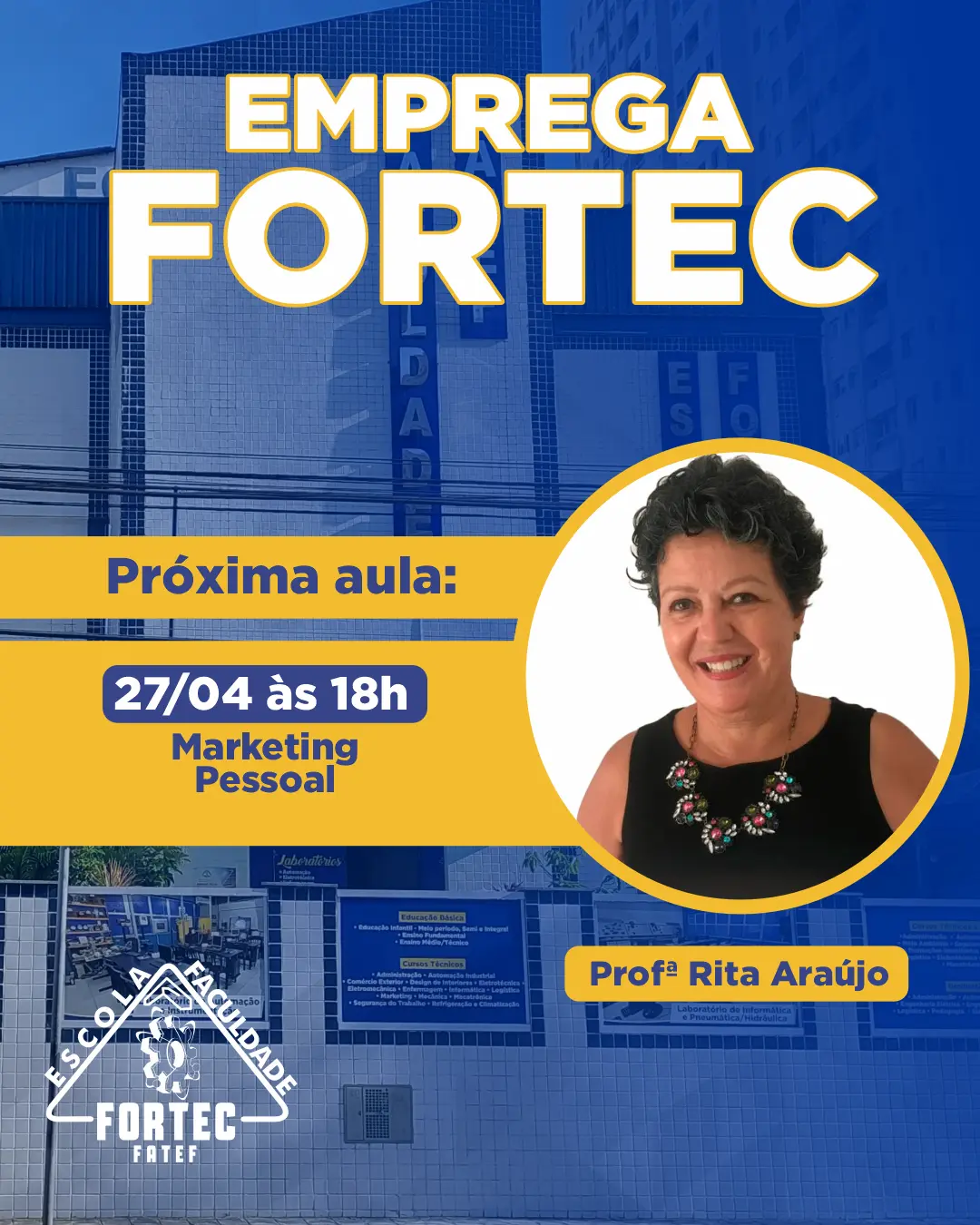 Emprega Fortec apresenta Marketing Pessoal como diferencial para o sucesso profissional